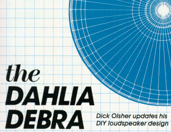 the Dahlia Debra Dick Olsher updates his DIY loudspeaker design